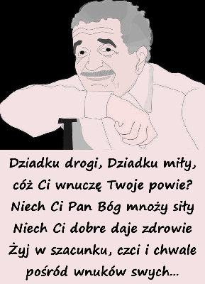 Dziadku drogi, dziadku miły